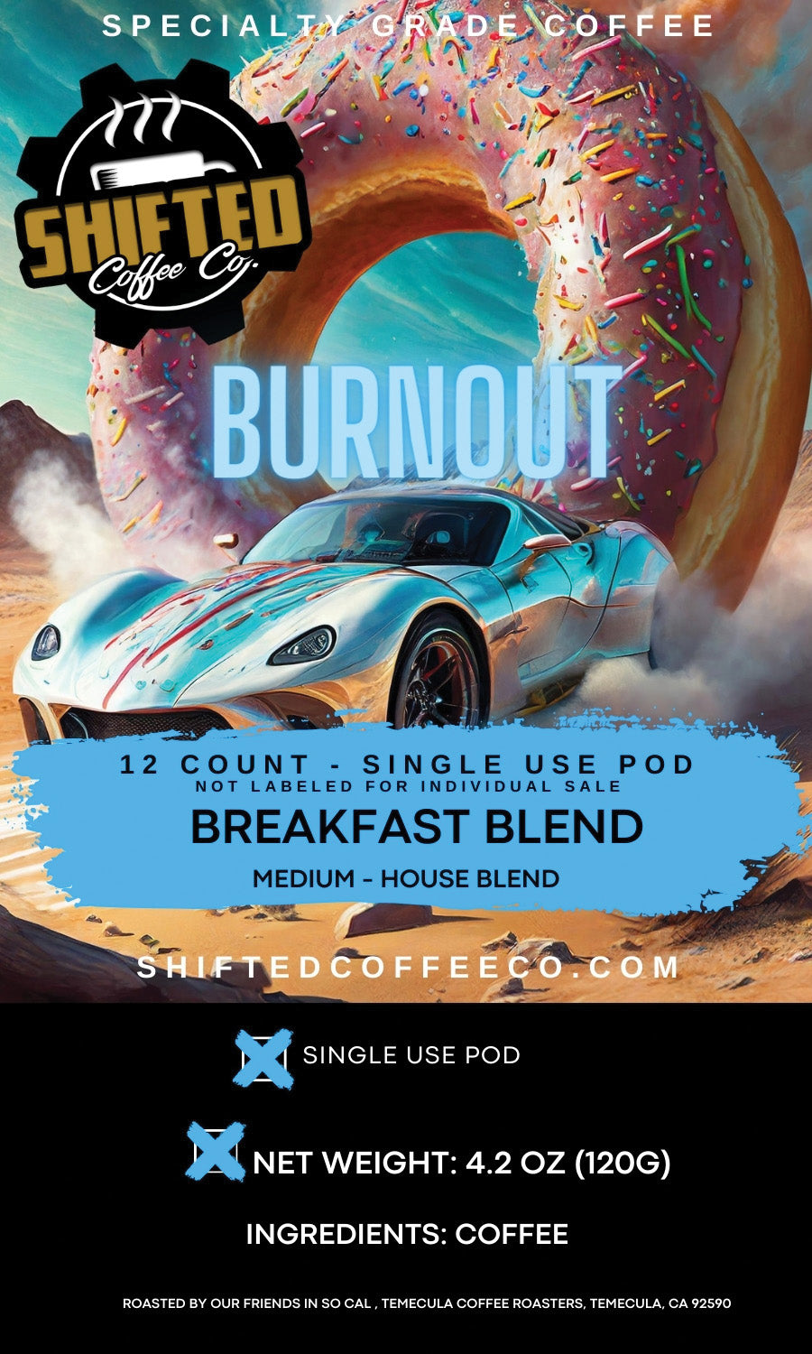 BURNOUT - BREAKFAST BLEND