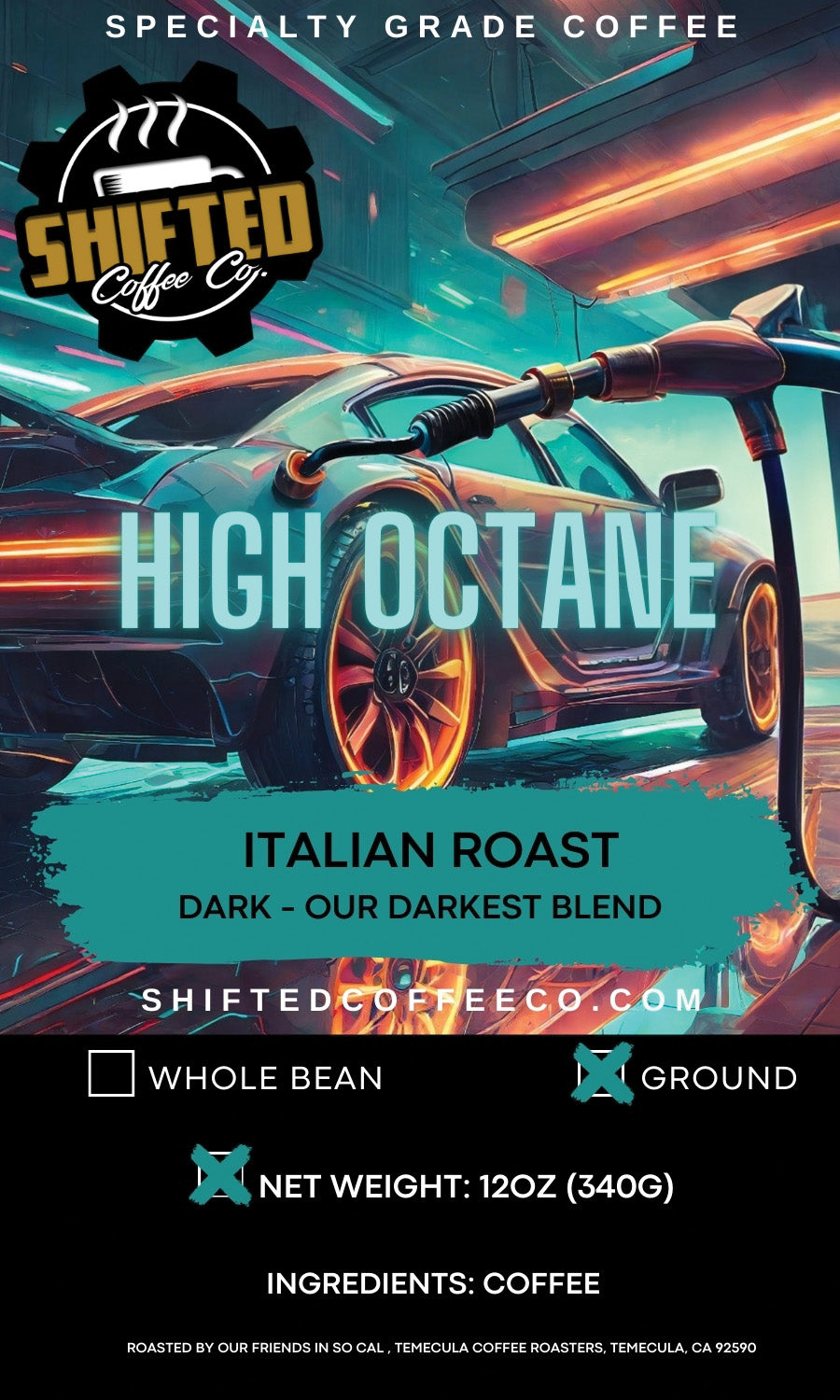 HIGH OCTANE - ITALIAN ROAST