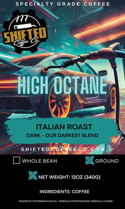 HIGH OCTANE - ITALIAN ROAST